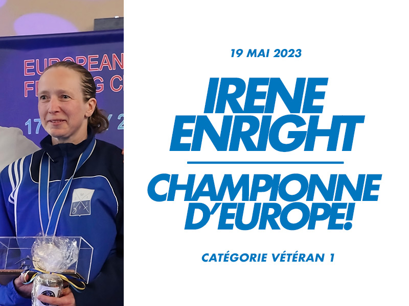 Irène Enright — Championne d'Europe Vétérans 1 au fleuret